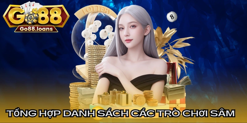 Tổng hợp danh sách các trò chơi sâm lốc hấp dẫn