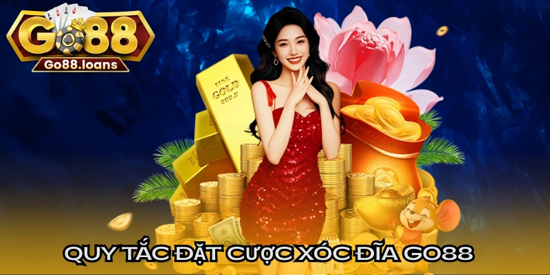 Quy tắc đặt cược xóc đĩa GO88 cho người mới